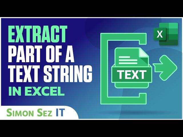 How to Extract Part of Text String from an Excel Cell