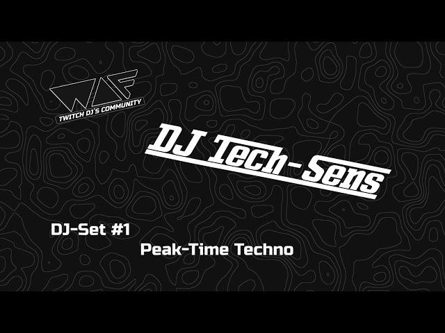 DJ Set #1 - Peak Time Techno