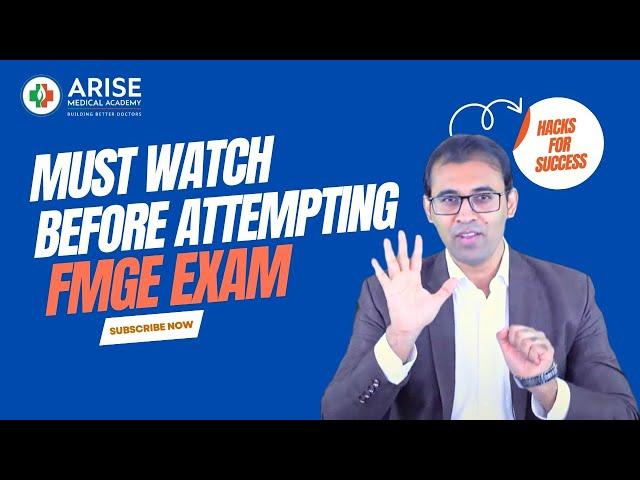 WATCH THIS BEFORE GOING FOR FMGE! | HACKS TO GET THE BEST OUT OF YOU | ARISE MEDICAL ACADEMY