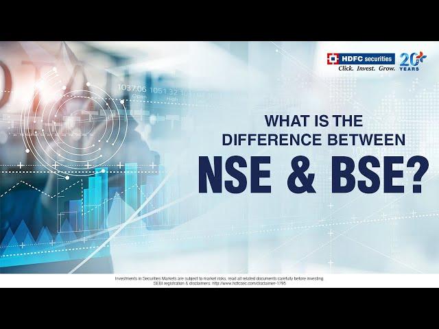 What Is The Difference Between NSE & BSE? | HDFC securities