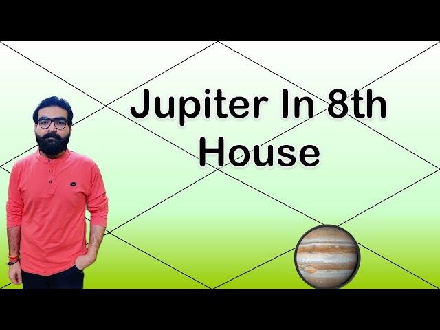 Jupiter in 8th House | Vedic Astrology