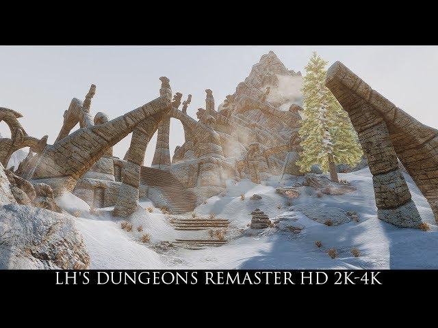 Skyrim SE Mods: LH's Dungeons Remaster HD 2K-4K