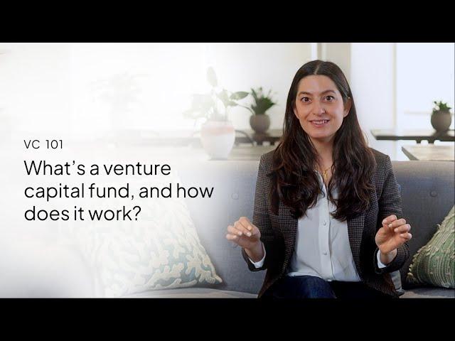 How VC works | What's a venture capital fund, and how does it work | VC 101