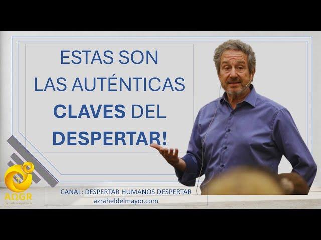 LAS CLAVES DE TU DESPERTAR!