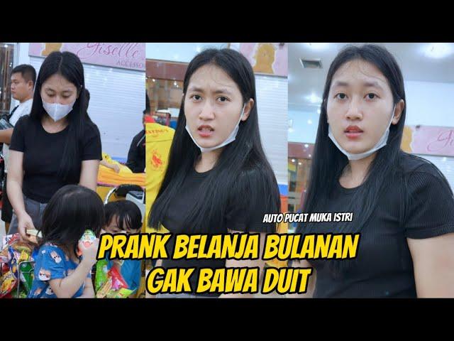 PRANK ISTRIKU BELANJA BULANAN ISTRI GAK BAWA DUIT AUTO PUCAT MUKA NYA