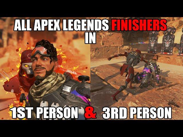 All Apex Legends Finishers in 1st Person & 3rd Person!
