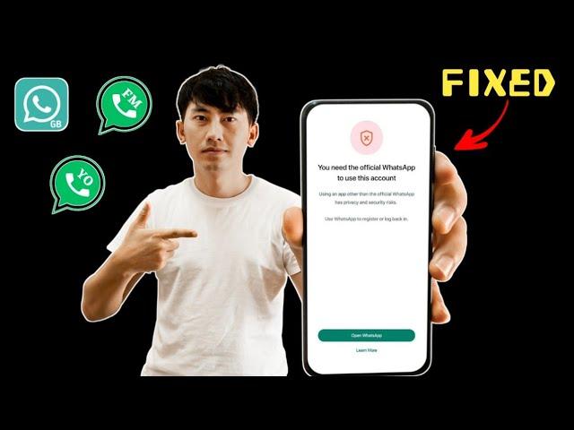 How to Fix You Need the Official WhatsApp to login problem 2024 | GB YO FM WhatsApp login problem