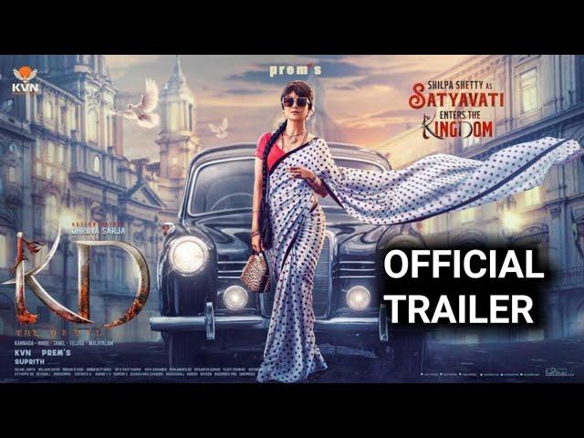 KD - The Devil Shilpa Shetty | KD The Devil Trailer | KD The Devil Trailer Dhruv Sarja, Ravi Chandra