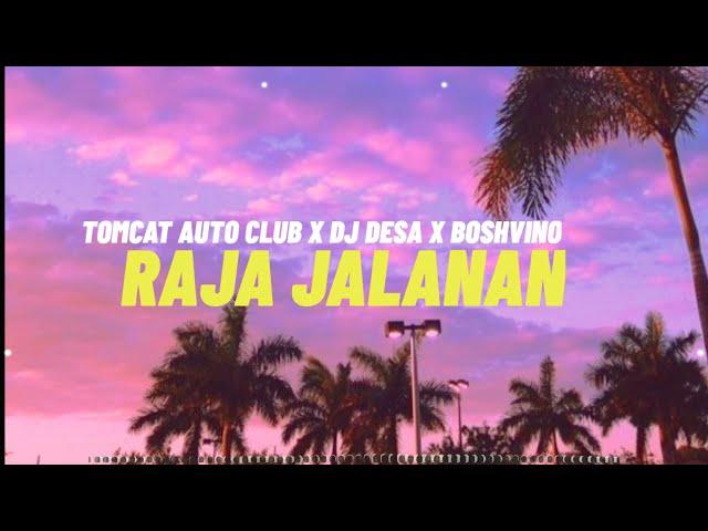 Raja Jalanan by Tomcat auto club x DJ desa