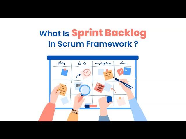 What is Sprint Backlog | Sprint Backlog Explained | Agilemania