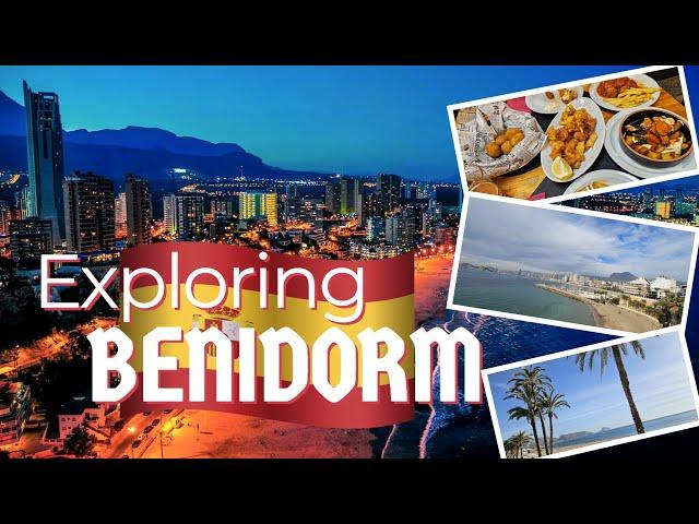 Exploring Benidorm, Spain - Don Pancho, Old Town, Tapas, Altea, Strip, Best Bars - Full Travel Vlog