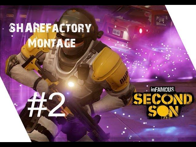 inFamous: Second Son Montage #2 | SHAREFactory