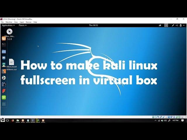 "Maximizing Your Virtual Experience: Going Full Screen in Kali Linux on VirtualBox"