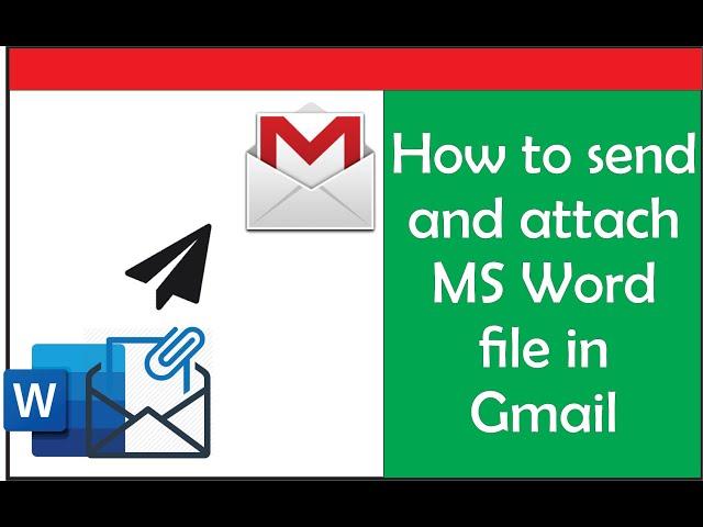 How to Send MS Word file to Gmail/How to Attach MS Word File in Gmail
