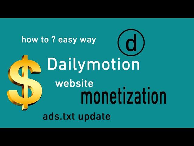 Dailymotion monetization solved verify domain ads.txt file