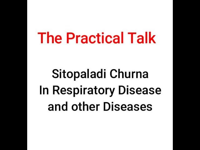 Sitopladi Churna - clinical imp in Respiratory & other Diseases | Anupan & Dose by Dr Mansi