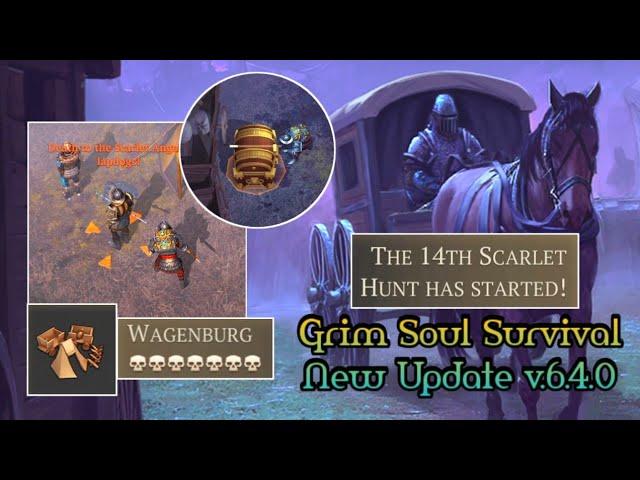 Grim Soul - New Update v.6.4.0 | Wagon | Wagenburg | Cart Axle | 14th Scarlet Hunt