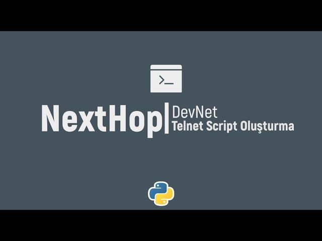DevNet Intro Python ile Telnet Script