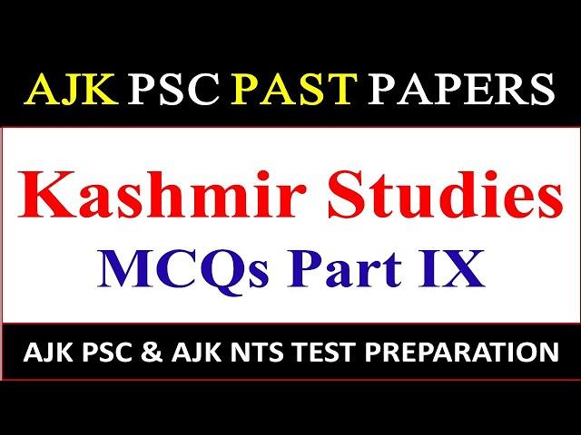 Kashmir Studies MCQS|| AJK PSC SST General and General Ability Test GAT MCQs| Kashmiriat MCQs AJKPSC