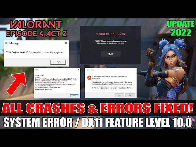 DX11 Feature Level 10.0 is required to run the engine Valorant (2022) | Valorant System Error