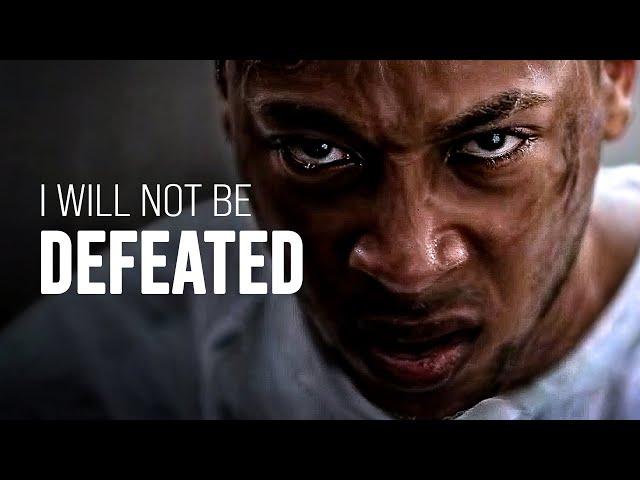 I WILL NOT BE DEFEATED - Motivational Speech