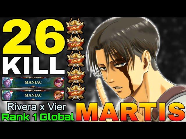 26 Kills and 2x MANIAC Martis Super Aggressive - Top 1 Global Martis by Rivera x Vier - MLBB