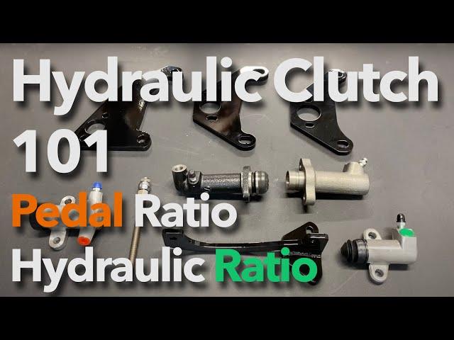 Hydraulic Clutch 101 Pedal Ratio & Hydraulic Ratio Reduce Pedal Effort and eliminate a stiff pedal