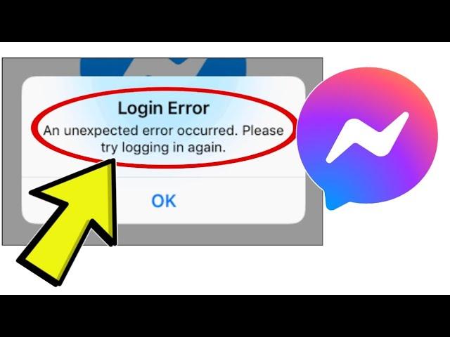 How To Fix Facebook Messenger App Login Error An unexpected error occurred. Please try logging in ag