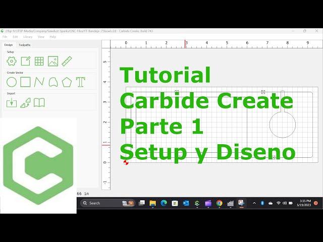 Tutorial Carbide Create - Parte 1 - Setup y Diseno