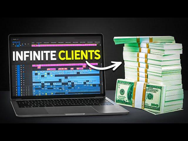 How to Get Infinite Clients as a Video Editor