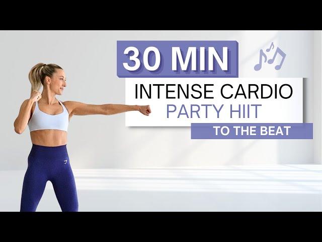 30 min CARDIO PARTY HIIT WORKOUT | To The Beat  | No Squats or Lunges | Fun & High Intensity