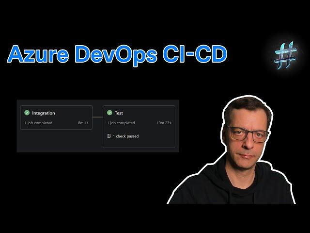 Azure DevOps YAML CI and CD pipelines