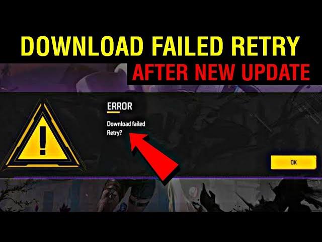 Free Fire Max Downlod Failed Retry After New Update || Free Fire Download Failed Retry Fix 2024