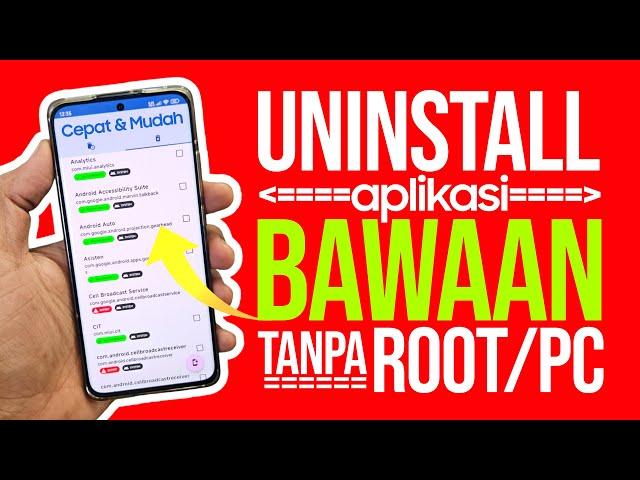 Cara Menghapus Aplikasi Bawaan Semua Android TANPA ROOT dan TANPA PC