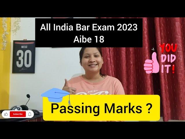 All India Bar Exam 2023  Aibe 18 Passing marks ?