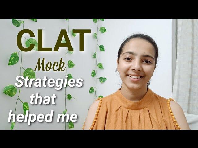 Mock Strategies for CLAT | Tips for Attempting CLAT Mocks | Ananta Vyas #clat #clat2022