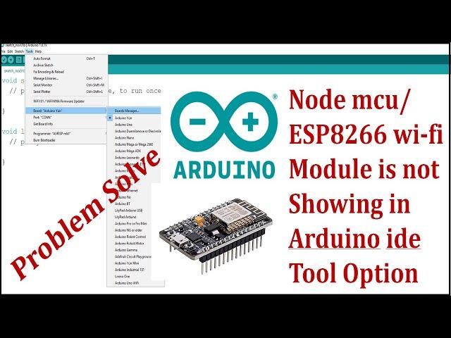 How to add nodemcu to arduino ide || ESP8266 Module Not Showing in Ardunino ide tool option. #iot