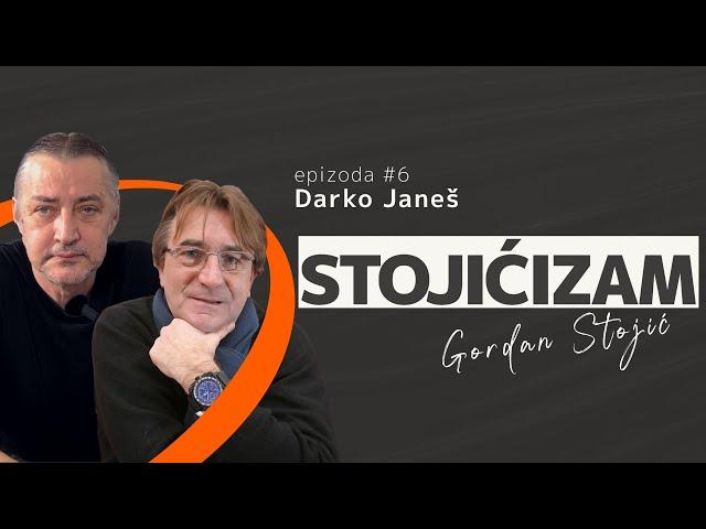 Darko Janeš i Gordan Stojić | Stojićizam #6