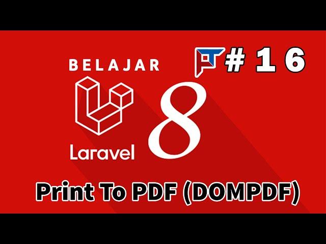 16 Tutorial Laravel 8 - Print To PDF Dengan DOMPDF