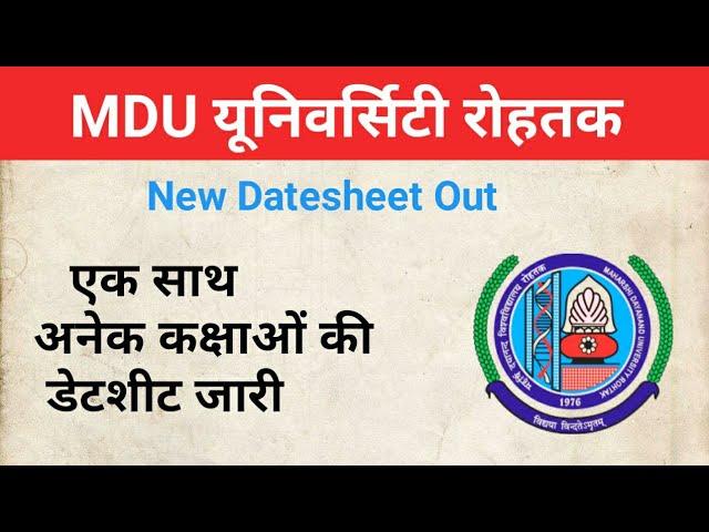 MDU date sheet 2021, mdu datesheet regular/Reappear 2021, mdu latest news, mdu exam updates, Rohtak