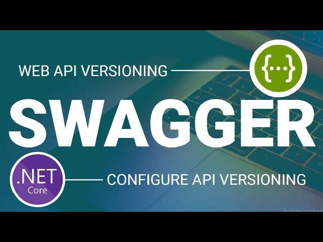 Swagger Web API Versioning with Group By || ASP.NET Core Web API || Swashbuckle [Latest Tutorial]