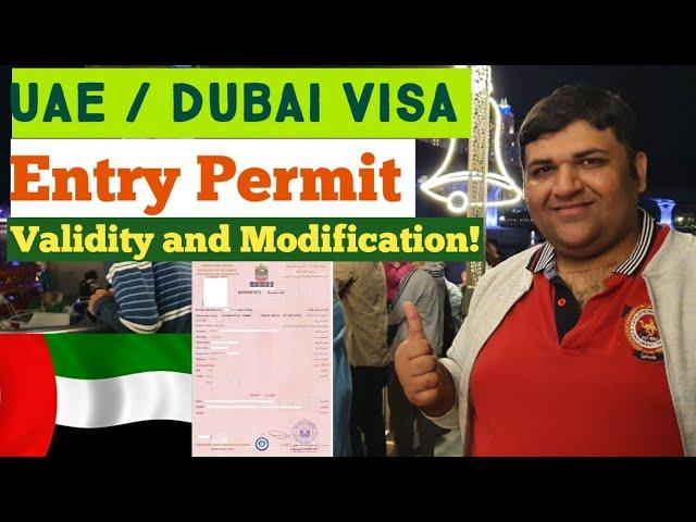 UAE/Dubai Visa Entry Permit Validity || Modification is Possible in Entry Permit of Dubai Visa?