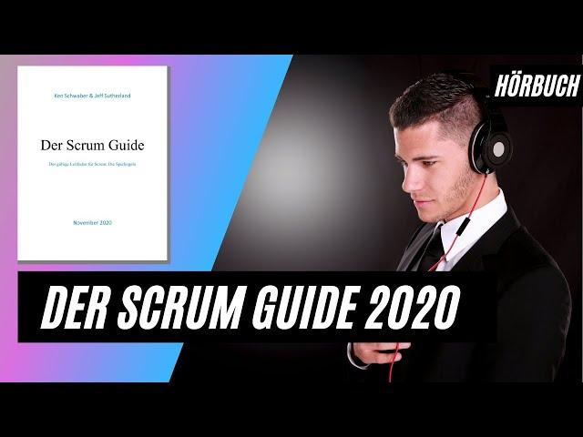 Der Scrum Guide 2020 als Hörbuch - Deutsch / German