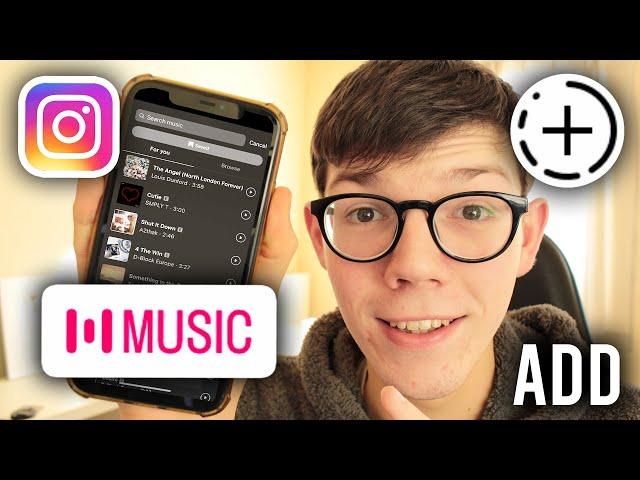 How To Add Music To Instagram Story - Full Guide