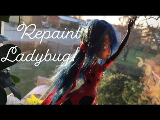 Custum doll! Miracolous Ladybug  Ep1 Repaint tutorial Winx doll repaint