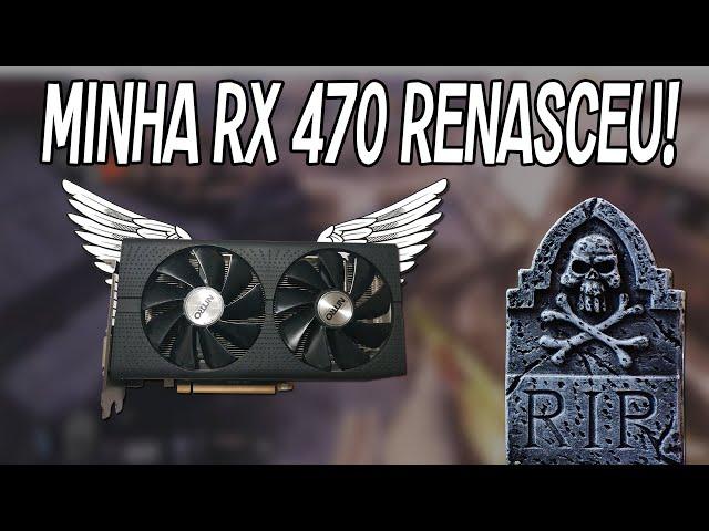 A placa que retornou dos mortos: RX 470D do Aliexpress