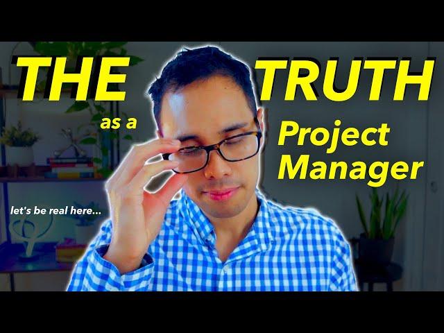 The HONEST TRUTH About Being a Project Manager (let’s be real here…)