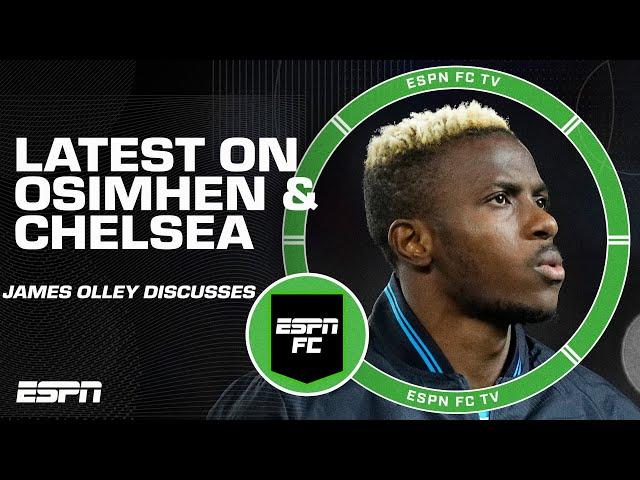 Can Chelsea close on Victor Osimhen? + Premier League predictions from Olley & Moreno | ESPN FC