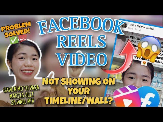 FACEBOOK REELS VIDEO NOT SHOWING ON YOUR TIMELINE/WALL || GAWIN MOTO PARA MAKITA ULIT SA WALL MO! 