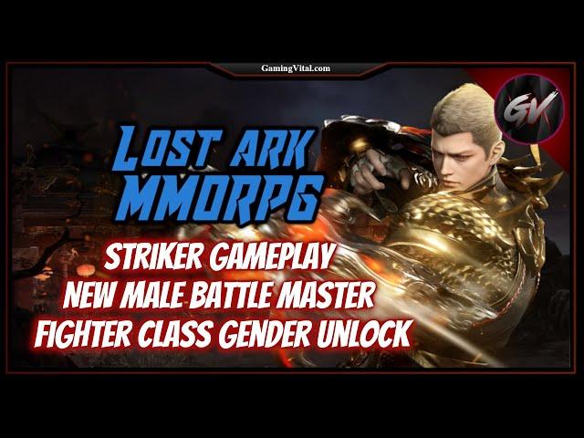 [Lost Ark MMORPG] Striker Gameplay - New Male Battle Master Fighter Class Gender Unlock